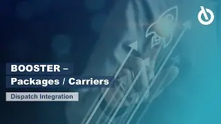 BOOSTER Packages / Carriers - Dispatch Integration