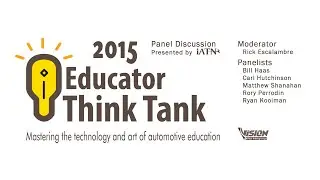 2015 Educator Think Tank Panel Discussion from ASA Midwest Vision Hi-Tech Training & Expo