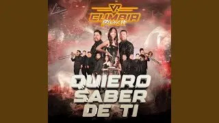Quiero Saber de Ti