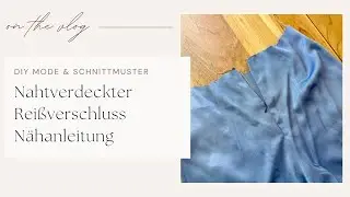 Nahtverdeckten Reißverschluss einnähen – einfache Schritt-für-Schritt Anleitung