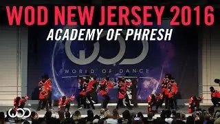 Academy of Phresh | Upper Division | World of Dance New Jersey 2016 | #WODNJ16