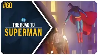Gunn Reveals SURPRISING Tone For SUPERMAN Movie - The Road To Superman #60