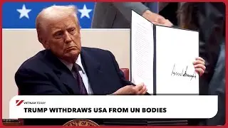 Трамп выводит США из органов ООН | Vietnam Today