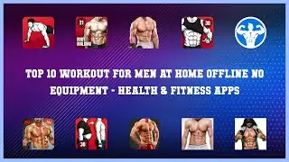 Top 10 Workout For Men At Home Offline No Equipment Android App