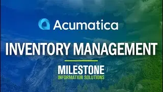 Acumatica Inventory Management Overview