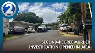 2nd degree murder investigation opened in ʻAiea