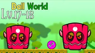 Ball World Level 17 18 walkthrough!! chapter 2. #🌱🌍🫀 #ballworld #rollerballx #xrecorder #redball4