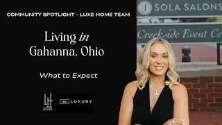 Living in Gahanna Ohio | Explore the Community, Schools & Local Hotspots