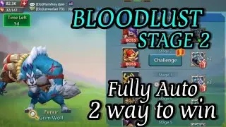 LIMITED CHALLENGE : BLOODLUST [Grim Wolf ] Stage 2 Fully Auto 2 Way  to Win (2021)