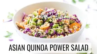 ASIAN QUINOA POWER SALAD | healthy lunch recipe | #SALADWEEK