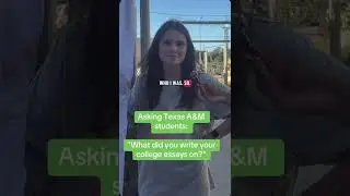 Asking Texas A&M Students: What Did You Write Your College Essays About?