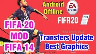 FIFA 20 MOD FIFA 14 Android Offline 1GB New Menu Face Kits 2020 & Transfers Update Best Graphics