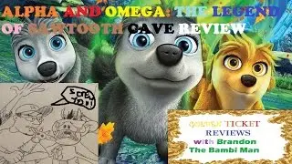 ALPHA & OMEGA: THE LEGEND OF SAWTOOTH CAVE REVIEW by BRANDON THE BAMBI MAN