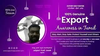 Mr. Sam Jeffrin's Genuine Export Awareness | Learn Exports Practically | Export Help Center