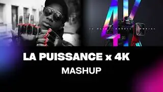 LA PUISSANCE x 4K (ZAIRE Mashup)