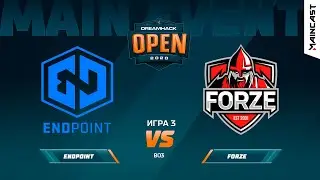 Endpoint vs forZe [Map 3, Train] (Best of 3) DreamHack Anaheim 2020