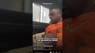 Boosie Double Checks His McDonalds Order