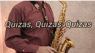 Quizas, Quizas, Quizas / Saxophone Cover By James_JrSax