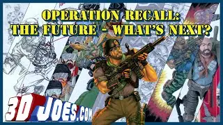 Operation Recall! What's Next for this Toy Line? With Carson M (3DJoes), Ron Rudat, Mark Pennington!
