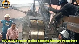 500 Kiln Support Roller Bearing Change Procedure Video !! Prayag Workshop