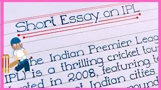 Short essay on IPL in english | IPL essay in 100 words