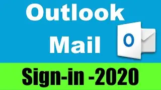 Outlook Email Tutorial -2020 | outlook sign in |  outlook 365 sign in | outlook email sign in 2020