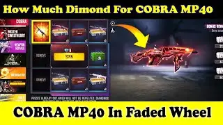 New Faded WHEEL Cobra MP40 | Evo gun COBRA MP40 | Full Upgrade  Effect & Review
