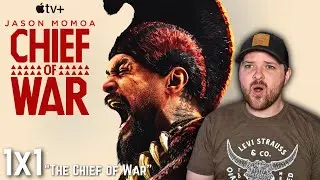 Chief of War 1x1 Reaction! - 