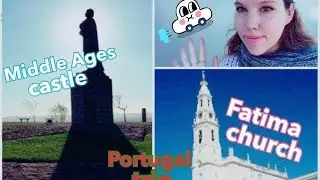 #Portugal Trip | Fatima + Our&eacute;m (IN ITALIAN)
