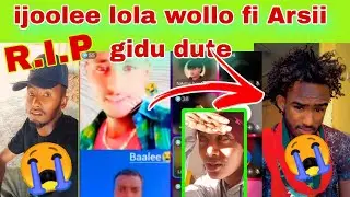 Ijoolee dute lola Arsii fi wollo jiduuti