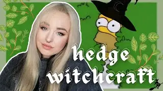 What is a Hedge Witch? 