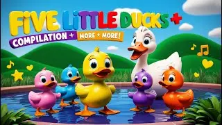 Five Little Ducks Compilation + More | Kids Rhymes | Sense & Spark Kids #fivelittleducks