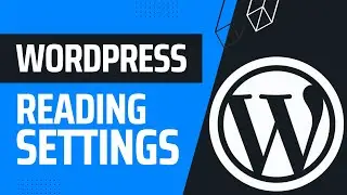 WordPress Reading Settings Explained | WordPress Masterclass Part 20