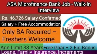ASA Microfinance Bank Jobs 2025 | Walk-In Interview | Salary Rs. 46,726 | Apply Now!