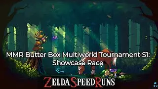 MMR Butter Box Multiworld Tournament S1: Showcase Race