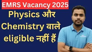 EMRS 2025 Notification out || Physics and Chemistry Honours  are not eligible for TGT 