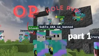 HOLE PVP part 1