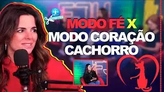 MODO FÉ X MODO CORAÇÃO CACHORRO -FJUCAST #cortes #podcast #fju
