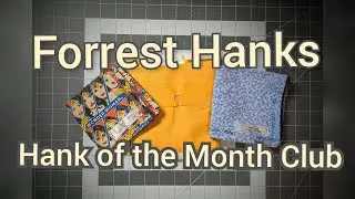 Forrest Hanks Hank of the Month Club
