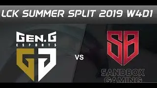 Gen.G vs SANDBOX Gaming | LCK Summer 2019 W4G2 | FULL GAME