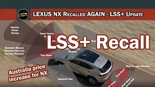 RECALL ALERT - Lexus NX recalled for LSS+ update