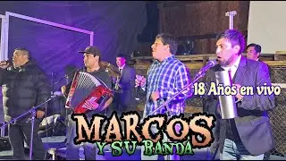 Marcos y su banda   18 años en vivo 2024 01