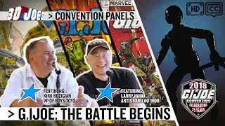 G.I.JOE: The Battle Begins, with Kirk Bozigian and Larry Hama
