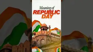 26 January Republic Day Meaning 🇮🇳Explained