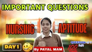 Nursing Aptitude Important Questions | Day 1 | AIIMS BSc Nursing | 100% Expected Questions