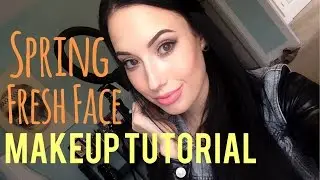 Fresh Face SPRING 2015 Makeup Tutorial | lesleydoesmakeup