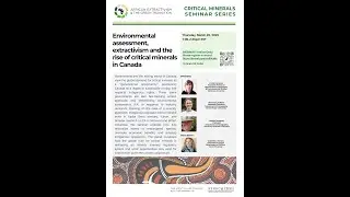 Environmental assessment, Extractivism and the rise of critical minerals in Canada