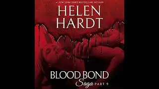 Blood Bond: 9 by Helen Hardt | Full Audiobook