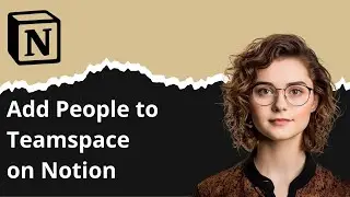 How to Add People to Teamspace on Notion