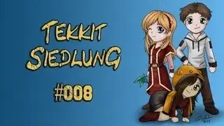 Die Tekkitsiedlung - Hamschtaa hat feu feu gemacht [DE-FullHD] #008